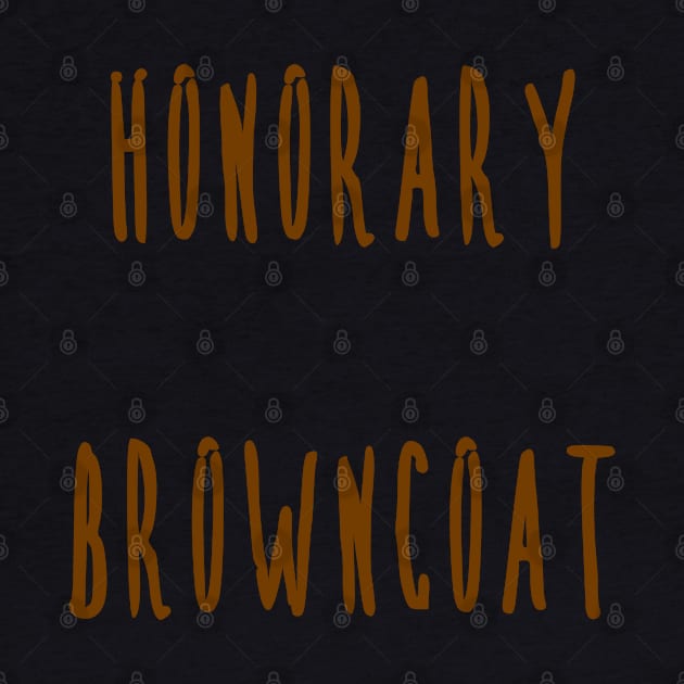 Honorary Browncoat by PorcelainRose